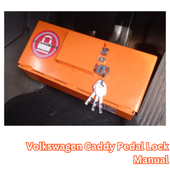 Lockdown Secure Volkswagen Caddy Manual Security Pedal Box